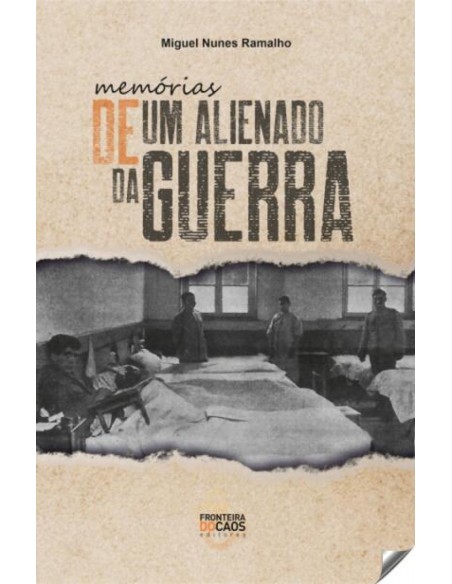 Memorias de um alienado da guerra