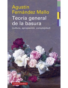 Teoria general de la basura rustica