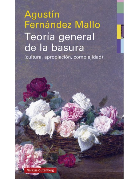 Teoria general de la basura rustica