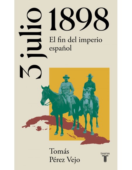 3 de julio de 1898 El fin del imperio espanol