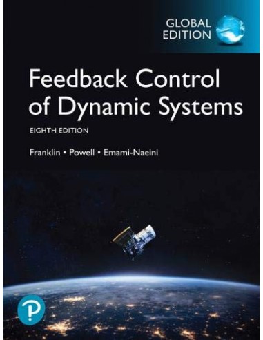 Feedback Control of Dynamic Systems Global Edition 2019