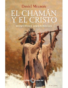 El Chaman y el Cristo