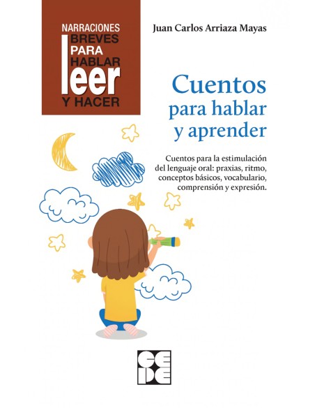 Cuentos Para Hablar y Aprender Revisada Estimulacion del lenguaje oral praxias ritmos vocabulario