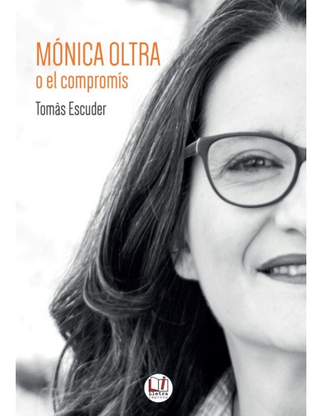 Monica Oltra o el compromis