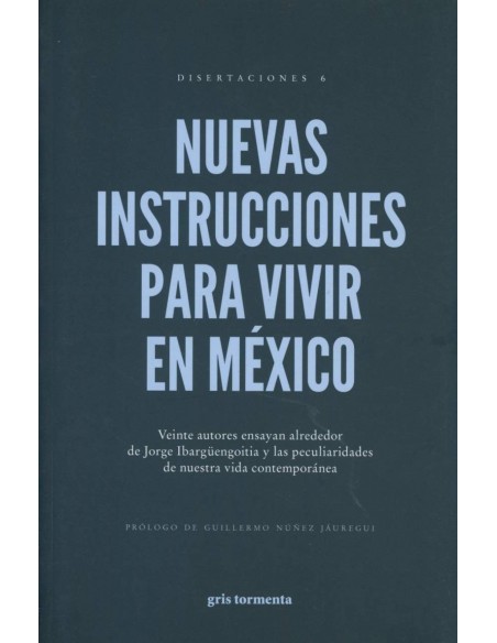 NUEVAS INSTRUCCIONES PARA VIVIR EN MEXICO