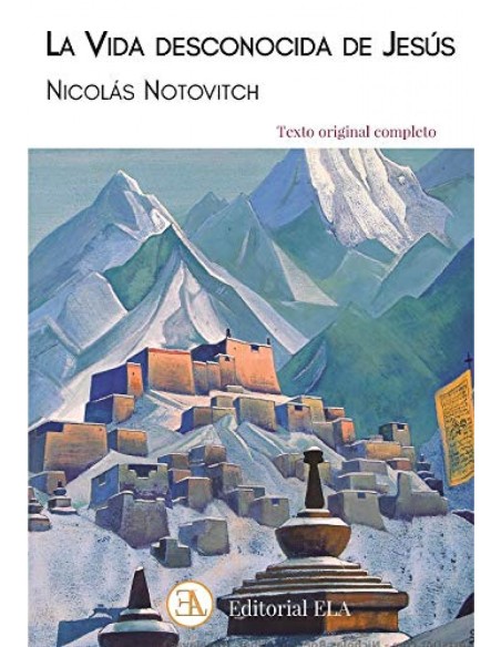 LA VIDA DESCONOCIDA DE JESUS