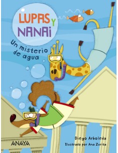 Lupas y Nanai Un misterio de agua