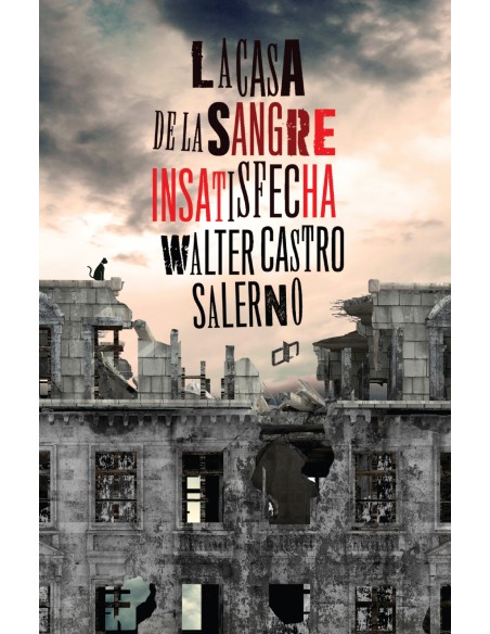 LA CASA DE LA SANGRE INSATISFECHA