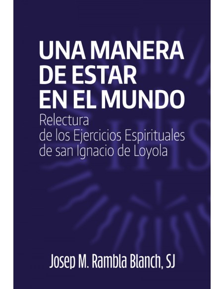Una manera de estar en el mundo