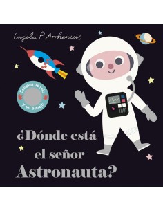 Donde esta el senor Astronauta