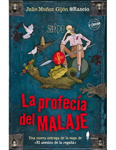 La profecia del malaje
