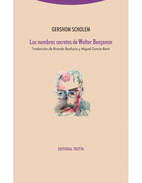Los nombres secretos de Walter Benjamin