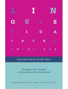 El espanol de Cataluna en los medios de comunicacion