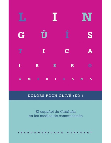 El espanol de Cataluna en los medios de comunicacion