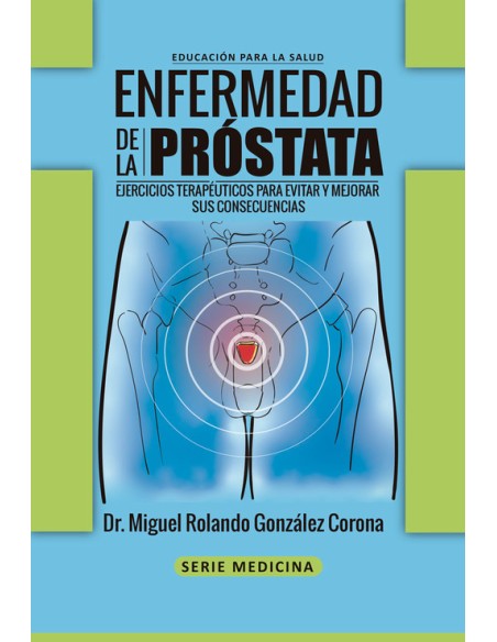 ENFERMEDAD DE LA PROSTATA
