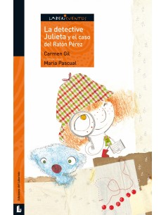 La detective Julieta y el caso del Raton Perez