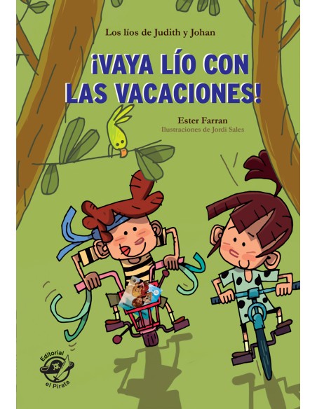 Vaya lio con las vacaciones Libro con mucho humor para ninos de 8 anos