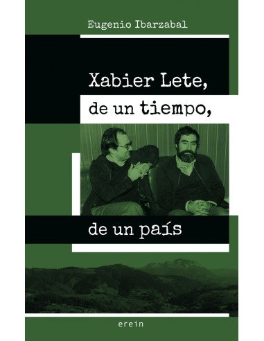 Xabier Lete de un tiempo de un pais