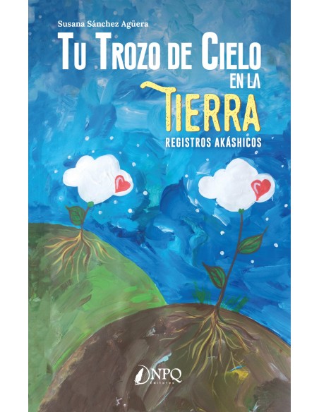 Tu trozo de cielo en la Tierra