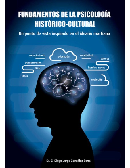 FUNDAMENTOS DE LA PSICOLOGIA HISTORICO CULTURAL