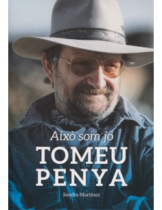 Tomeu Penya Aixo som jo