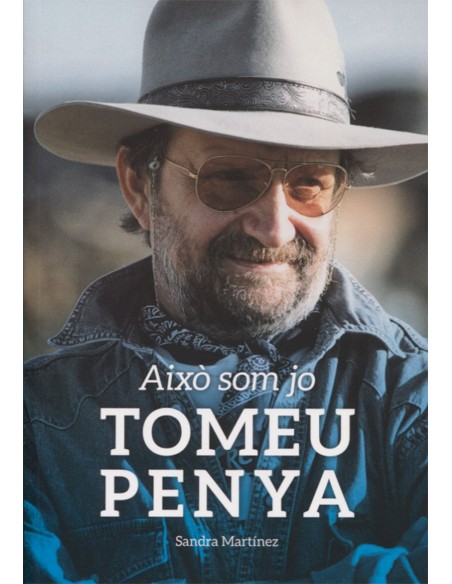 Tomeu Penya Aixo som jo