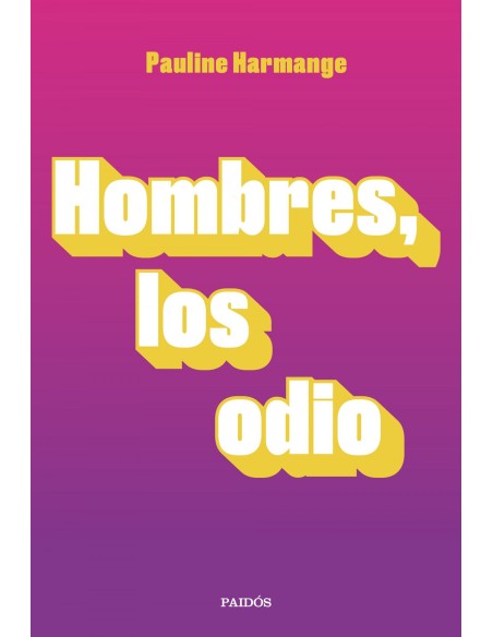Hombres los odio