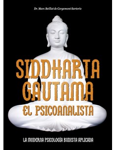SIDDHARTA GAUTAMA EL PSICOANALISTA
