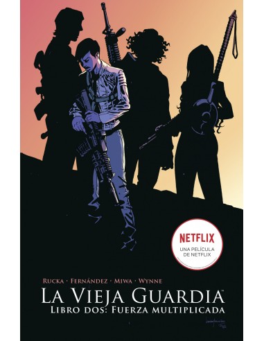 La Vieja Guardia 2 Fuerza Multiplicada