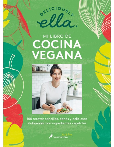 Deliciously Ella Mi libro de cocina vegana