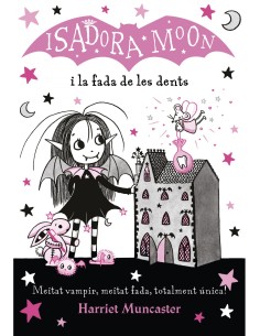 La Isadora Moon i la fada de les dents La Isadora Moon