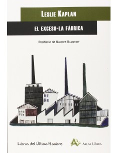 El excesoLa fabrica