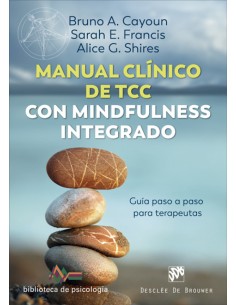 Manual clinico de Terapia Cognitivo Conductual con mindfulness integrado Guia paso a paso para terapeutas