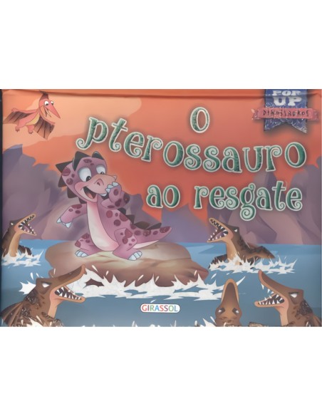 O Pterossauro ao resgate