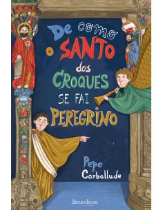 De como o Santo dos Croques se fai peregrino