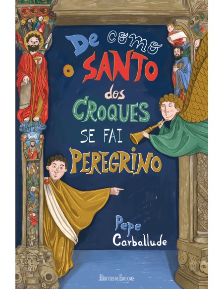 De como o Santo dos Croques se fai peregrino