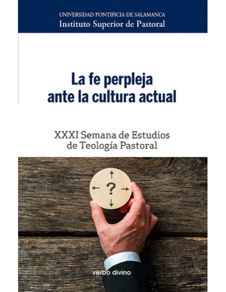 La fe perpleja ante la cultura actual