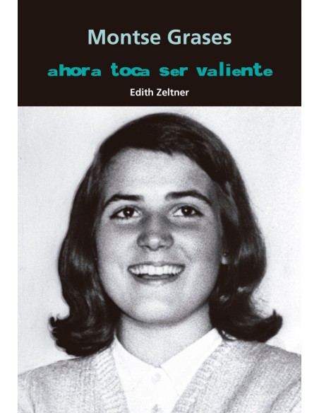 Montse Grases Ahora toca ser valiente