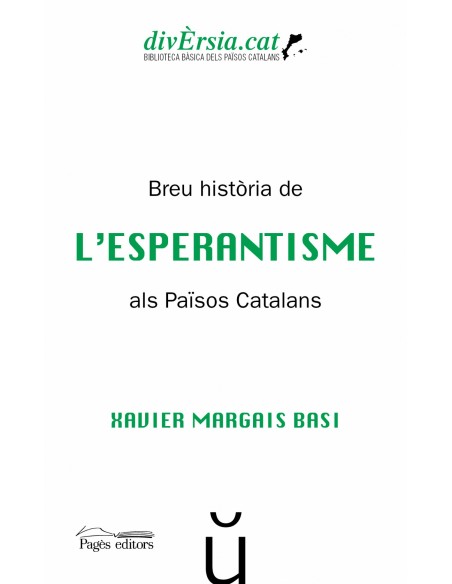 Breu histria de l Esperantisme als Paisos Catalans