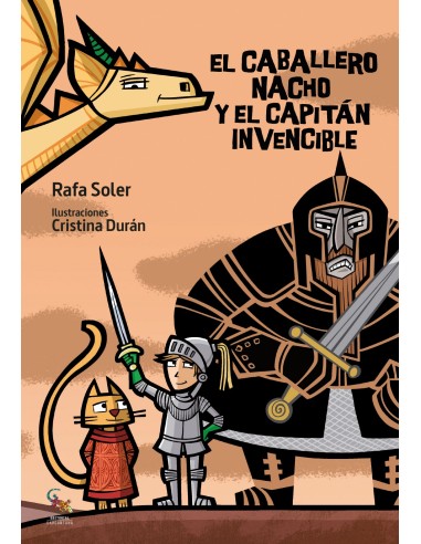 El caballero Nacho y el Capitan Invencible