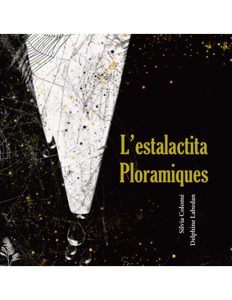 L estalactita ploramiques