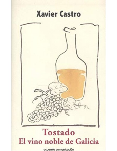TOSTADO EL VINO NOBLE DE GALICIA