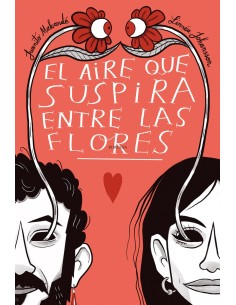 El Aire Que Suspira Entre Las Flores NE
