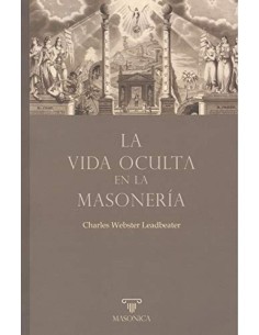 La vida oculta en la masoneria