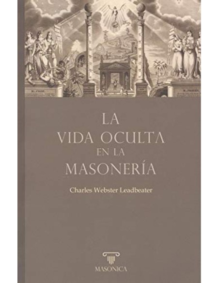 La vida oculta en la masoneria
