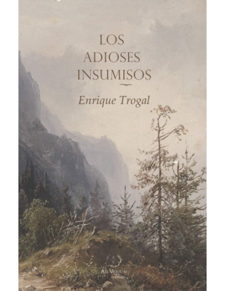 Los adioses insumisos