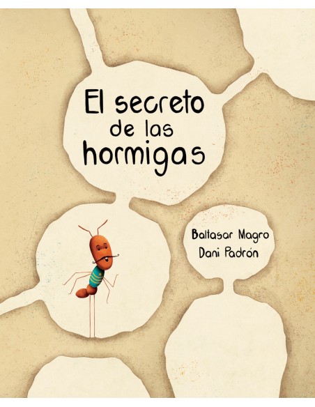 El secreto de las hormigas