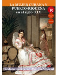 MUJER CUBANA Y PUERTO RIQUENA EN EL SIGLO XIX