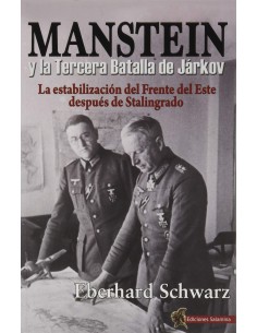 Manstein y la Tercera Batalla de Jarkov