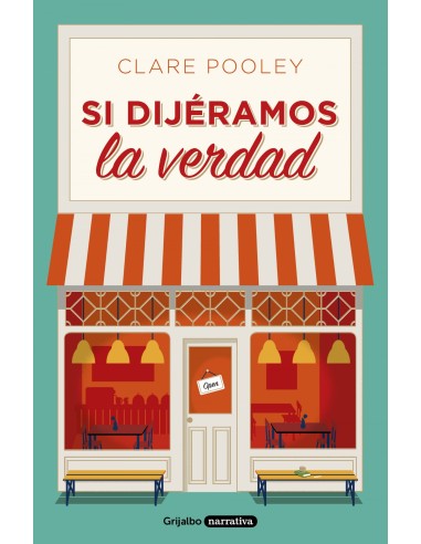 Si dijeramos la verdad